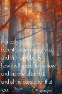 missing-you-honest-quotes-about-grief-today-and-tomorrow-and-the-day-after